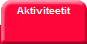 Aktiviteetit